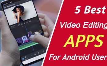 5 best video editing apps
