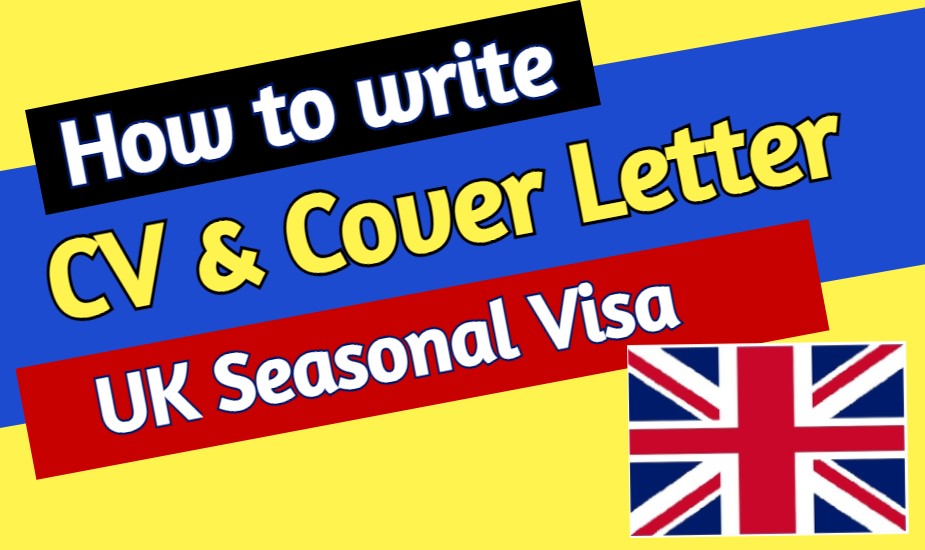 cv and cover letter for uk seasonal visa